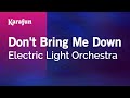 Don't Bring Me Down - Electric Light Orchestra | Karaoke Version | KaraFun