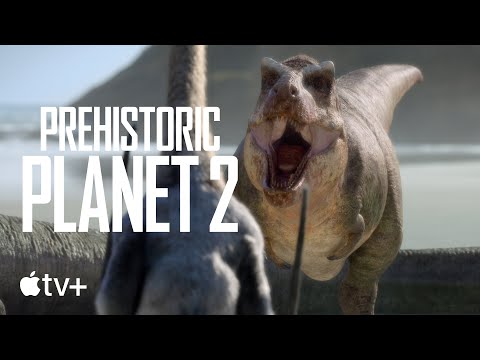 Prehistoric Planet — Season 2 Official Trailer | Apple TV