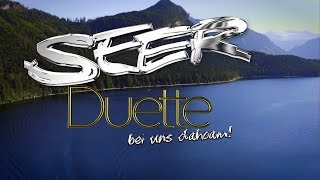 Seer - Duette bei uns dahoam! [Spot]