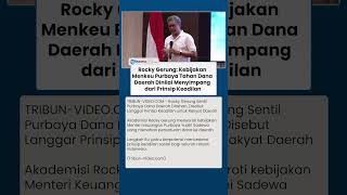 Rocky Gerung Geram, Kebijakan Purbaya Tahan Dana Daerah Dinilai Menyimpang dari Prinsip Keadilan