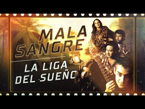Mala Sangre, La Liga Del Sueño - Letra Oficial