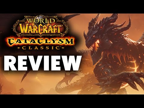 World of Warcraft: Cataclysm Classic Review
