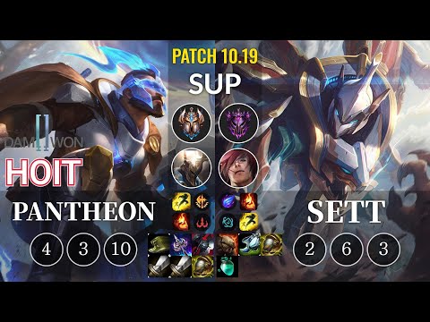 DWG Hoit Pantheon vs Sett Sup - KR Patch 10.19