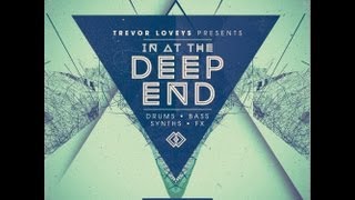 Video thumbnail for Royalty Free Deep House Samples & Loops - Trevor Loveys In At The Deep End by Loopcloud
