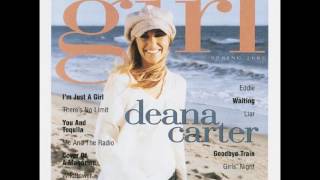 Deana Carter - There&#39;s No Limit