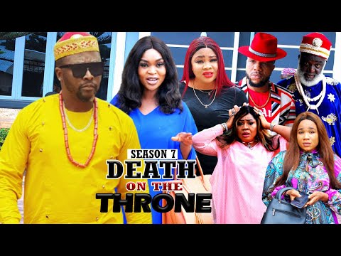 DEATH ON THE THRONE (SEASON 7) {NEW MOVIE} - 2021 LATEST NIGERIAN NOLLYWOOD MOVIES