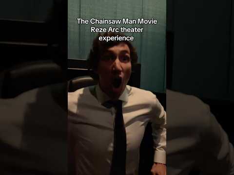 The Chainsaw Man Movie Reze Arc Theatre Experience