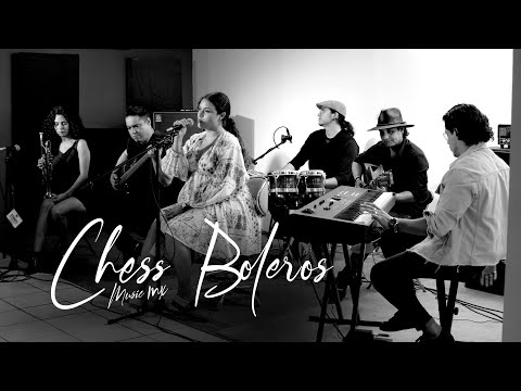 Chess mx -  medley de Boleros Cover ( Bésame mucho ,Quizá quizá , Sabor a mi )