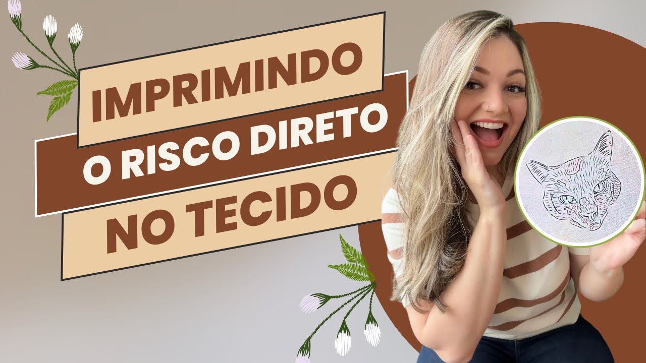 Como IMPRIMIR o risco direto no tecido