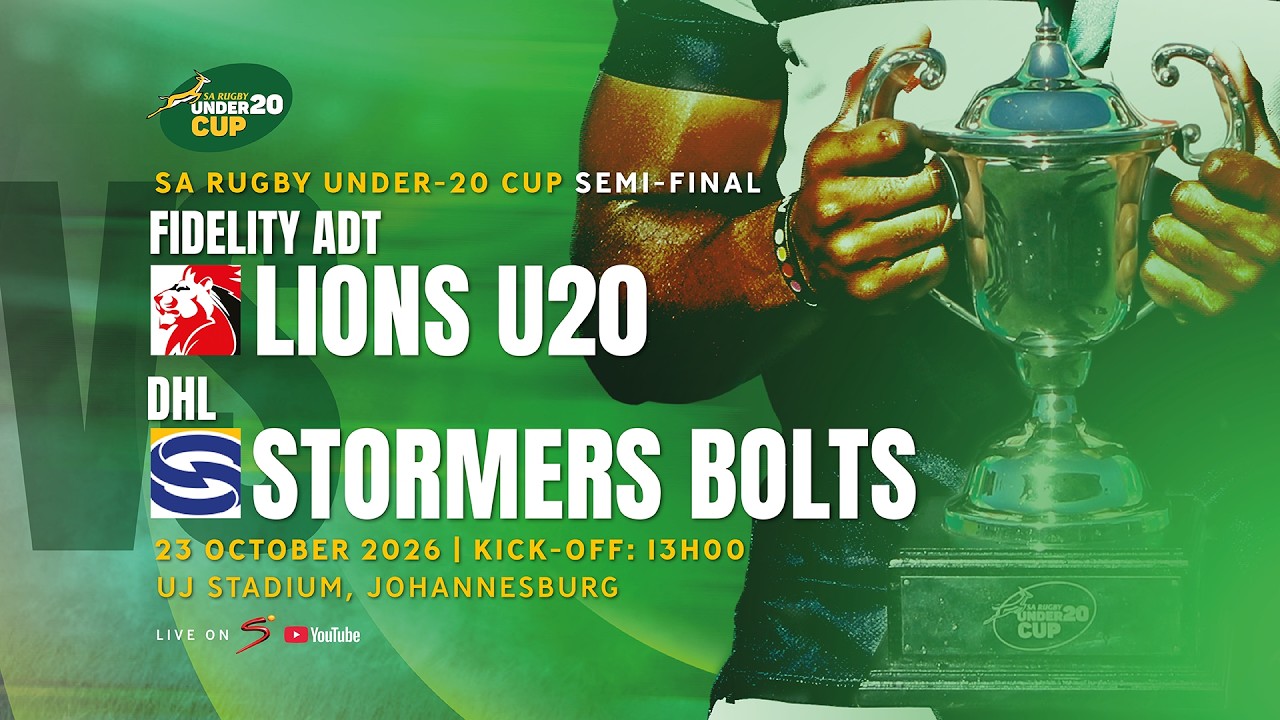Fidelity ADT Lions U20 VS DHL Stormers Bolts - Semi Final 1