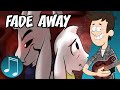 "Fade Away" - UNDERTALE song by MandoPony ...