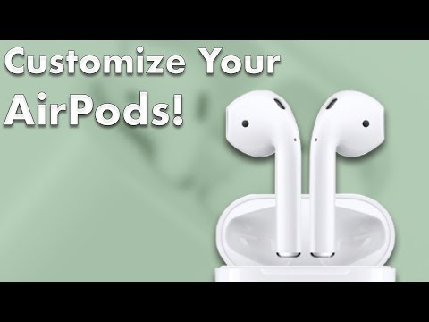 AirPods User Guide and Tutorial! (Updated for iOS 12!) Part 2: How to Customize Your AirPods! Video