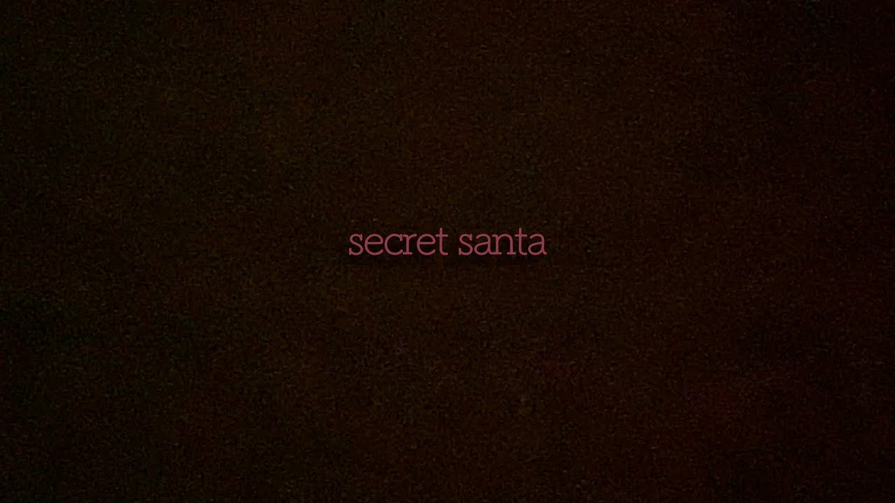 secret santa  - final 'sam' cut