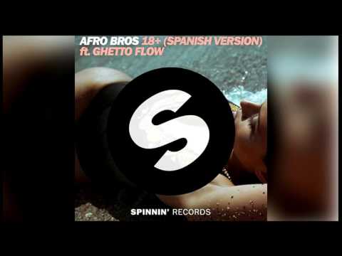 Afro Bros - 18 (Spanish Version) (Extended Mix) *FREE DOWNLOAD*