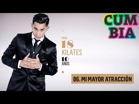 Mi Mayor Atraccion - 18 Kilates