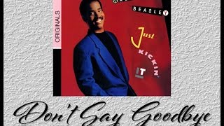 Don't Say Goodbye - The Original version