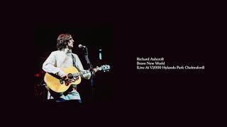 Richard Ashcroft - Brave New World (Live At V2000 Hylands Park Chelmsford)