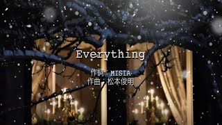 Everything - MISIA (高音質/歌詞付き)