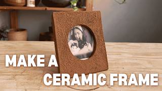 How to Make a Ceramic Photo Frame | Easy Pottery Tutorial
