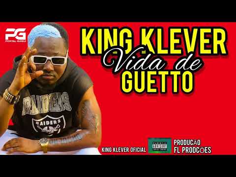 King Klever - Vida de Guetto [Áudio Oficial 2023]