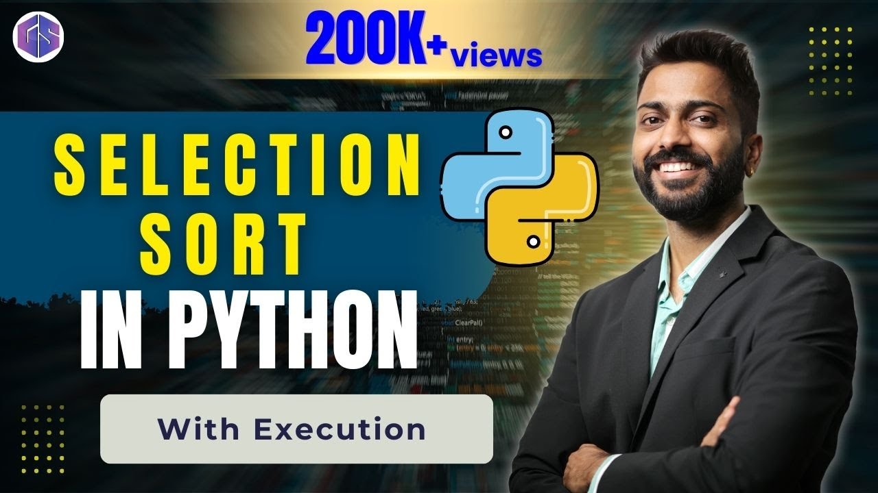 Lec-45: SELECTION SORT in PYTHON 🐍 | DSA Concepts in PYTHON 🐍