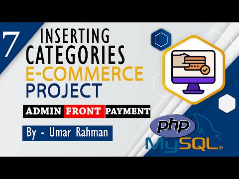 Learn E Commerce Website using PHP MySQL || Insert Categories || Part 7 ...