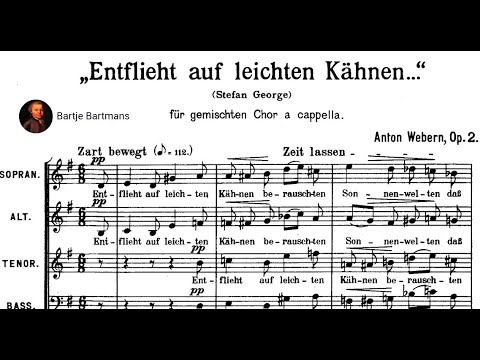 Anton Webern - Entflieht auf leichten Kähnen Op. 2 (1908)