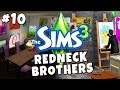 Sims 3 - Redneck Brothers #10 - Love, Death and ...