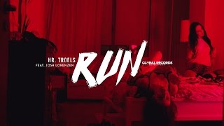 Hr. Troels feat. Josh Lorenzen - Run | Official Video
