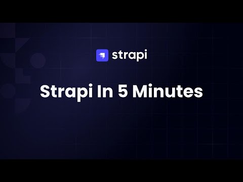 Get started with Strapi v5 in 5 minutes