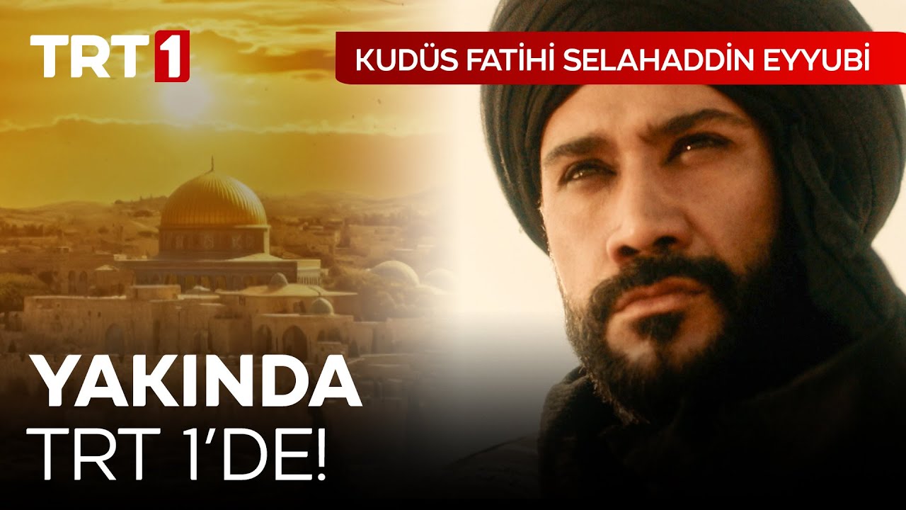 Kudüs Fatihi Selahaddin Eyyubi Yakında TRT 1'de! @selahaddineyyubitrt
