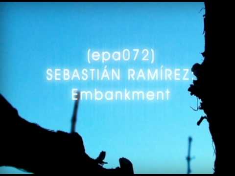 [epa072]  Sebastián Ramírez Embankment  /  Epasonidos netlabel