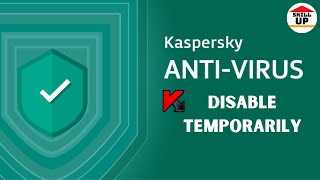How to disable Kaspersky antivirus temporarily  2023