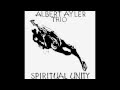 Albert Ayler - Spiritual Unity (full abum) (HD 1080p)