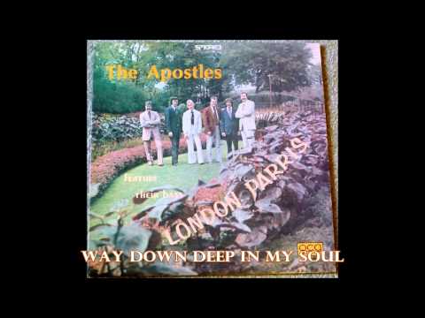 Way Down Deep In My Soul   London Parris & The Apostles