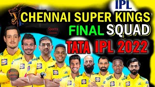 TATA IPL 2022 | Chennai Super Kings Final Squad | CSK Players List IPL 2022 | CSK Team 2022