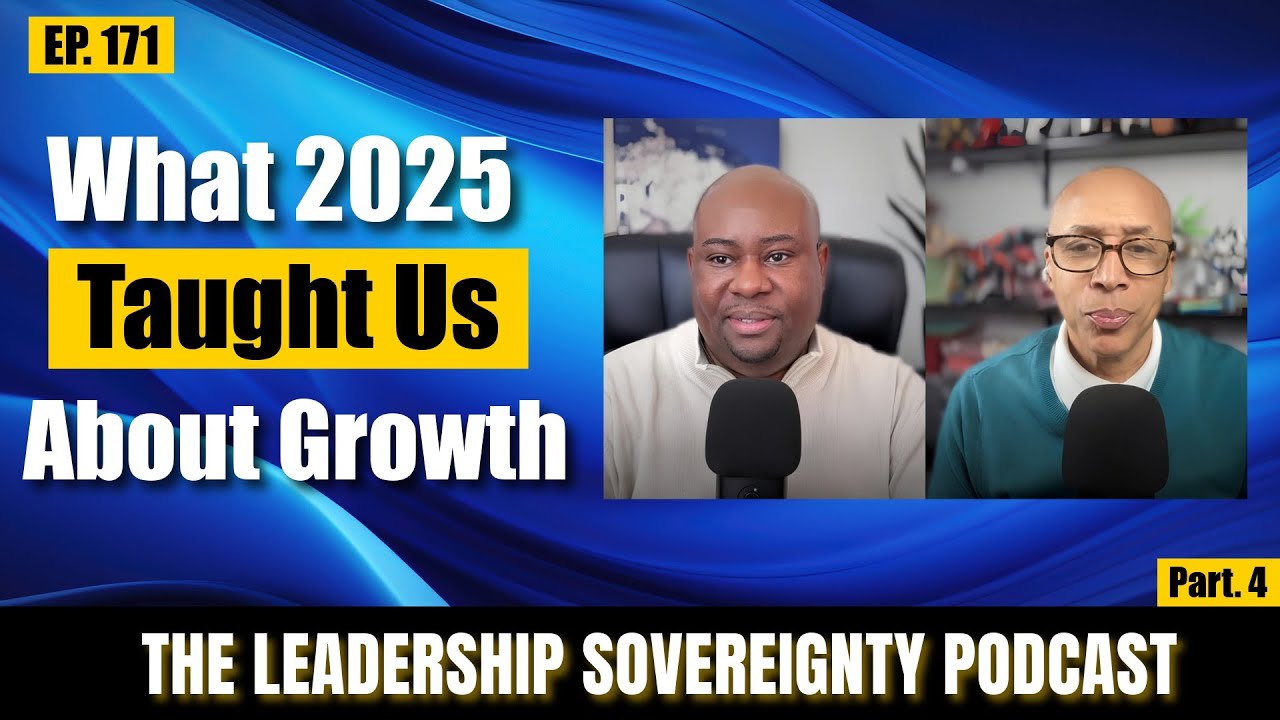 What 2025 Taught Us About Leadership Growth (Part 4)