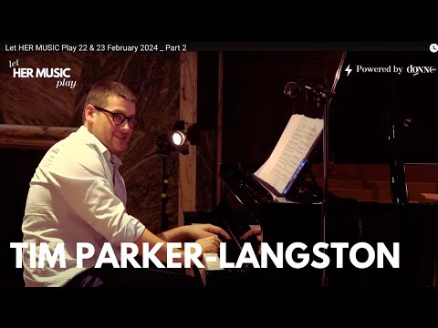 Let HER MUSIC Play - Tim Parker Langston
