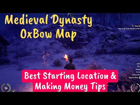 Oxbow Map Best Starter Location High Profits - Medieval Dynasty
