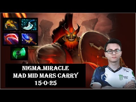 Nigma.Miracle [Mars] Mad Mid Carry 15-0-25| 7.25 Dota 2