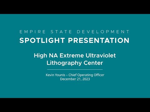 ESD Spotlight Presentation - December 2023: High NA Extreme Ultraviolet Lithography Center