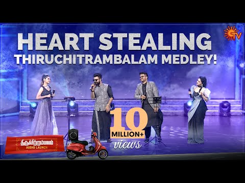 Thiruchitrambalam songs Medley Performance! | Audio Launch | Dhanush | Sun TV