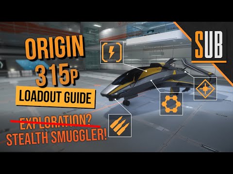 Origin 315p Loadout | A Star Citizen's Loadout Guide | Alpha 3.9