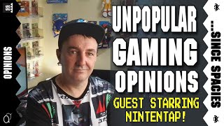 Unpopular Gaming Opinions - Guest Starring Nintentap