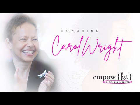 EmpowHer - Celebrating Carol Wright
