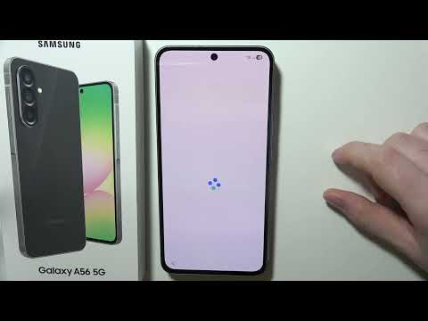 SAMSUNG Galaxy A56 5G: First Set Up