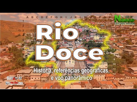 Cidade do Rio Doce, MG – Cidade para passear, morar ou investir.