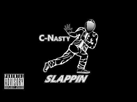 NO Limits- C-Nasty Slappin Ft. Young Vagez(London to Cali)