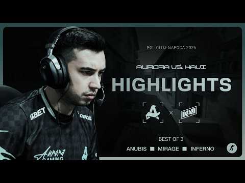 Aurora vs. NAVI | Highlights | PGL Cluj-Napoca 2026