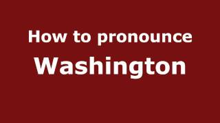 How to pronounce Washington